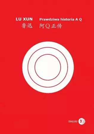 eBook Prawdziwa historia A Q - Lu Xun mobi epub