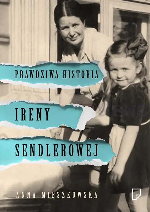 eBook Prawdziwa historia Ireny Sendlerowej - Anna Mieszkowska epub mobi