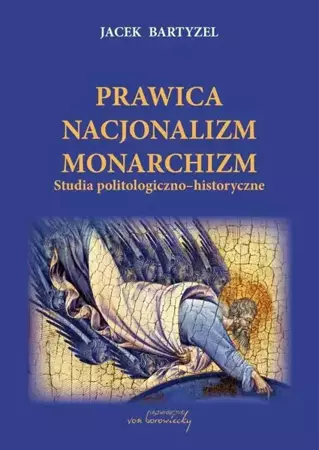 eBook Prawica Nacjonalizm Monarchizm - Jacek Bartyzel epub