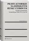 eBook Prawo autorskie na jednolitym rynku cyfrowym. Dyrektywa Parlamentu Europejskiego i Rady (UE) 2019/790 - Ryszard Markiewicz