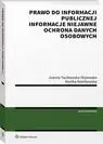 eBook Prawo do informacji publicznej. Informacje niejawne. Ochrona danych osobowych - Monika Nowikowska