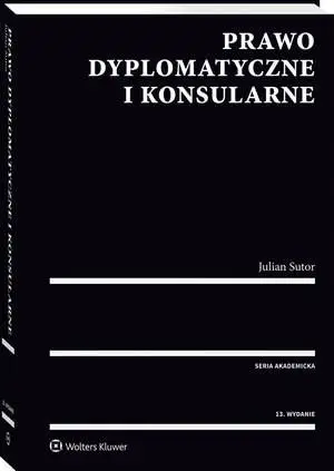 eBook Prawo dyplomatyczne i konsularne - Julian Sutor