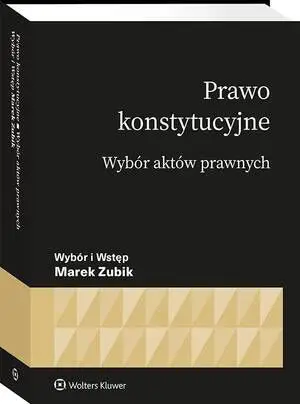 eBook Prawo konstytucyjne. Wybór aktów - Marek Zubik