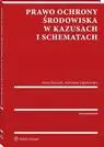 eBook Prawo ochrony środowiska w kazusach i schematach - Anna Barczak