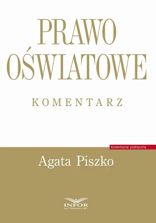 eBook Prawo oświatowe. Komentarz - Agata Piszko