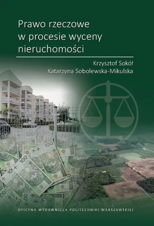 eBook Prawo rzeczowe w procesie wyceny nieruchomości - Katarzyna Sobolewska-Mikulska