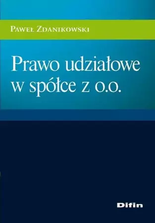 eBook Prawo udziałowe w spółce z o.o. - Paweł Zdanikowski