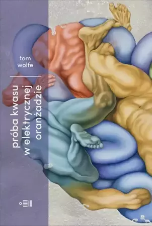 eBook Próba kwasu w elektrycznej oranżadzie - Tom Wolfe epub mobi