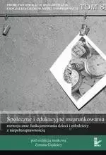 eBook Problemy edukacji, rehabilitacji i socjalizacji osób niepełnosprawnych, t. 8 - Zenon Gajdzica