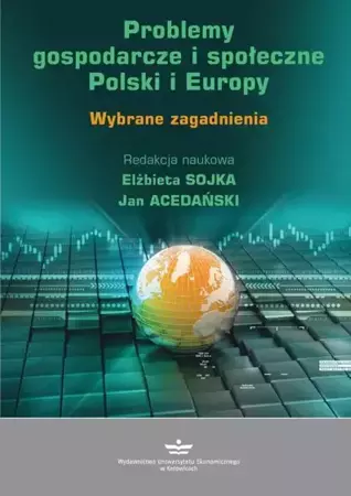 eBook Problemy gospodarcze i społeczne Polski i Europy - Elżbieta Sojka