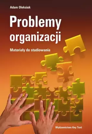 eBook Problemy organizacji - materiały do studiowania - Adam Oleksiuk