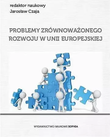 eBook Problemy zrównoważonego rozwoju w Unii Europejskiej - Ireneusz Miciuła