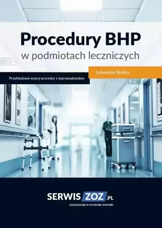 eBook Procedury BHP w podmiotach leczniczych - Sylwester Bryłka