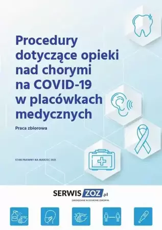 eBook Procedury dotyczące opieki nad chorymi na COVID-19 w placówkach medycznych - Praca zbiorowa