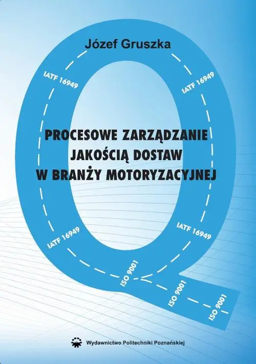 eBook Procesowe zarządzanie jakością dostaw w branży motoryzacyjnej - Józef Gruszka