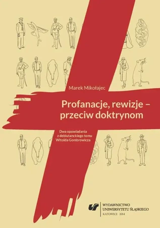 eBook Profanacje, rewizje - przeciw doktrynom - Marek Mikołajec