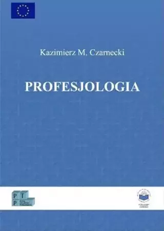 eBook Profesjologia. Nauka o profesjonalnym rozwoju człowieka - Kazimierz M. Czarnecki