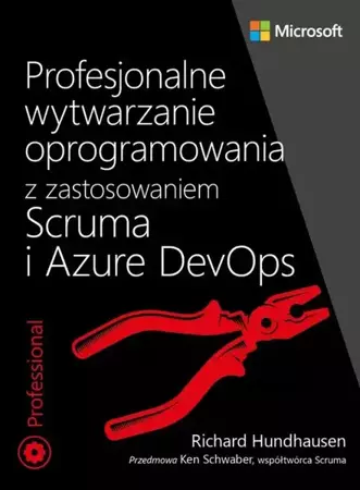 eBook Profesjonalne wytwarzanie oprogramowania z zastosowaniem Scruma i usług Azure DevOps - Richard Hundhausen