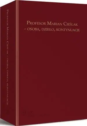 eBook Profesor Marian Cieślak - osoba, dzieło, kontynuacje - Sławomir Steinborn