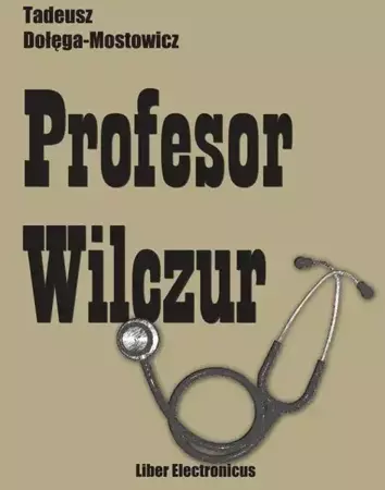 eBook Profesor Wilczur - Tadeusz Dołęga-Mostowicz mobi epub