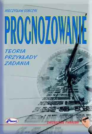 eBook Prognozowanie Teoria przykłady zadania - Mieczysław Sobczyk
