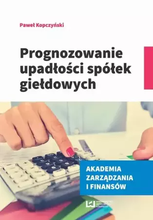 eBook Prognozowanie upadłości spółek giełdowych - Paweł Kopczyński