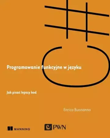 eBook Programowanie funkcyjne w języku C#. Jak pisać lepszy kod - Enrico Buonanno mobi epub