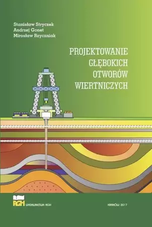 eBook Projektowanie głębokich otworów wiertniczych - Stanisław Stryczek