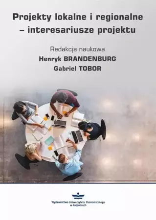 eBook Projekty lokalne i regionalne - interesariusze projektu - Henryk Brandenburg