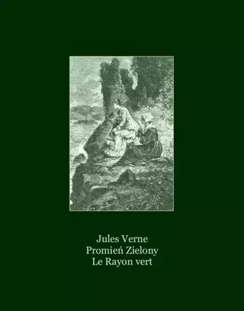 eBook Promień Zielony. Le Rayon vert - Jules Verne epub mobi