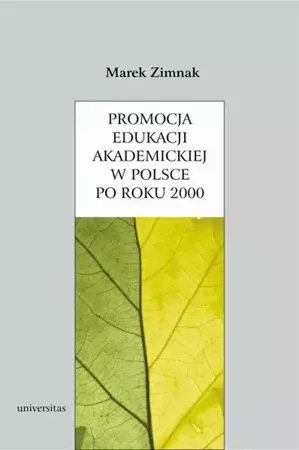 eBook Promocja edukacji akademickiej w Polsce po roku 2000 - Marek Zimnak