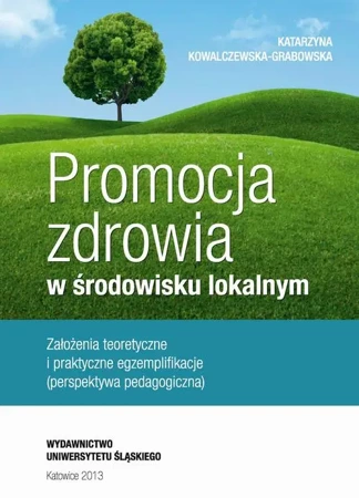 eBook Promocja zdrowia w środowisku lokalnym - Katarzyna Kowalczewska-Grabowska