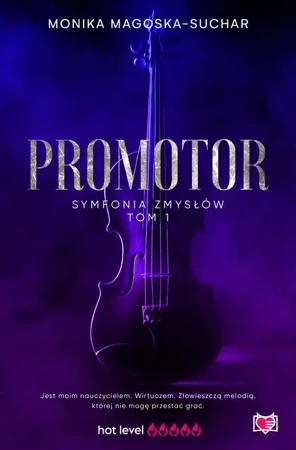 eBook Promotor. Symfonia zmysłów. Tom 1 - Monika Magoska-Suchar mobi epub