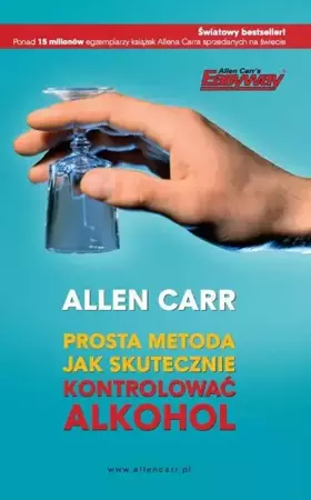 eBook Prosta metoda jak skutecznie kontrolować alkohol - Allen Carr epub mobi