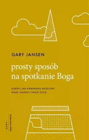 eBook Prosty sposób na spotkanie Boga - Gary Jansen epub
