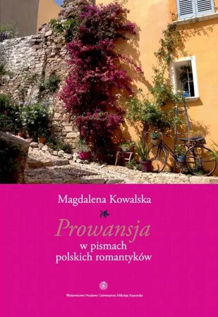 eBook Prowansja w pismach polskich romantyków - Magdalena Kowalska