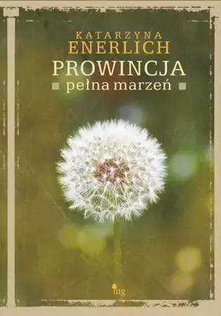 eBook Prowincja pełna marzeń - Katarzyna Enerlich epub mobi
