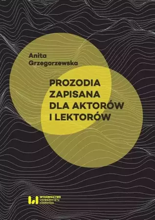 eBook Prozodia zapisana dla aktorów i lektorów - Anita Grzegorzewska