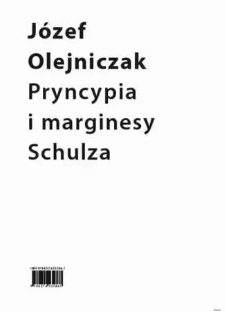 eBook Pryncypia i marginesy Schulza. Eseje - Józef Olejniczak epub mobi