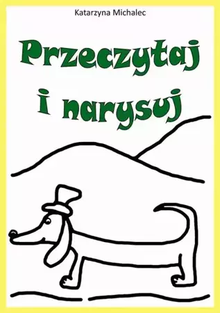 eBook Przeczytaj i narysuj - Katarzyna Michalec