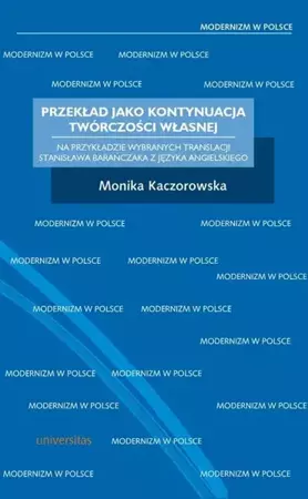 eBook Przekład jako kontynuacja twórczości własnej - Monika Kaczorowska