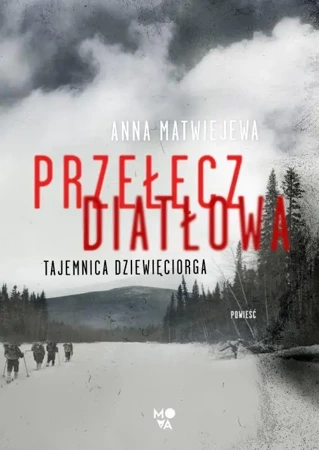 eBook Przełęcz Diatłowa - Anna Matwiejewa epub mobi