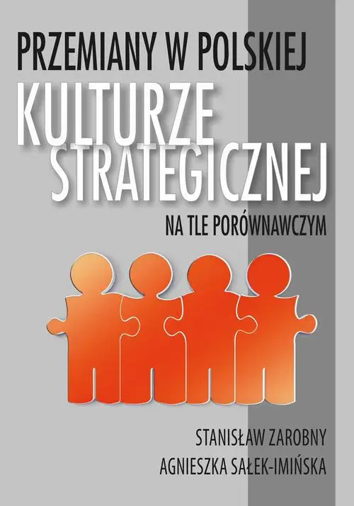 eBook Przemiany w polskiej kulturze strategicznej na tle porównawczym - Stanisław Zarobny