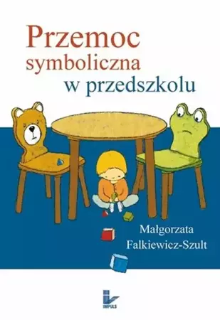 eBook Przemoc symboliczna w przedszkolu - Małgorzata Falkiewicz-Szult