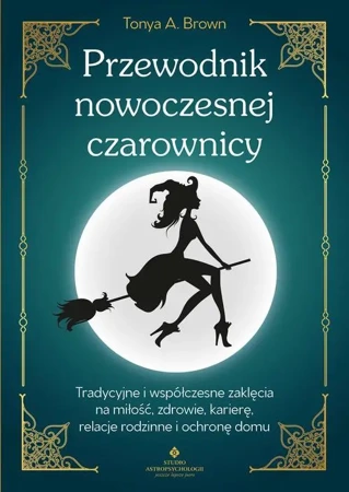 eBook Przewodnik nowoczesnej czarownicy - Tonya A. Brown mobi epub