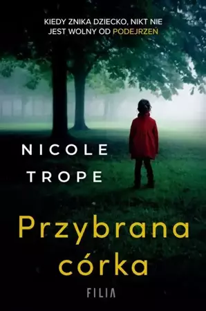 eBook Przybrana córka - Nicole Trope epub mobi