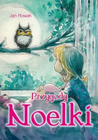 eBook Przygody Noelki - Jan Nowak mobi epub