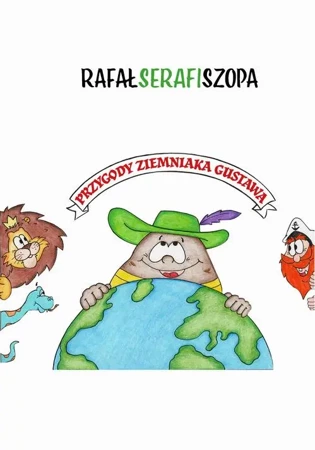 eBook Przygody Ziemniaka Gustawa - Rafał "serafi" Szopa mobi epub