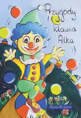 eBook Przygody klauna Alka - Agata Ryszka mobi epub
