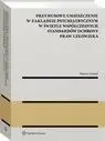 eBook Przymusowe umieszczenie w zakładzie psychiatrycznym w świetle współczesnych standardów ochrony praw człowieka - Marcin Szwed